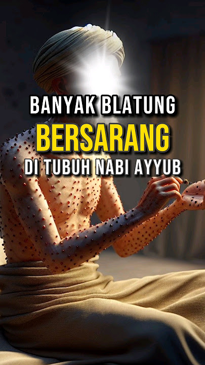 Kalian Pasti Gak Kuat, Kesabaran Nabi Ayyub
