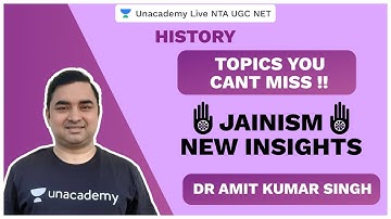 Topics You Cant Miss | History | Jainism- New Insights  | NTA UGC NET 2020| Dr. Amit  | Unacademy