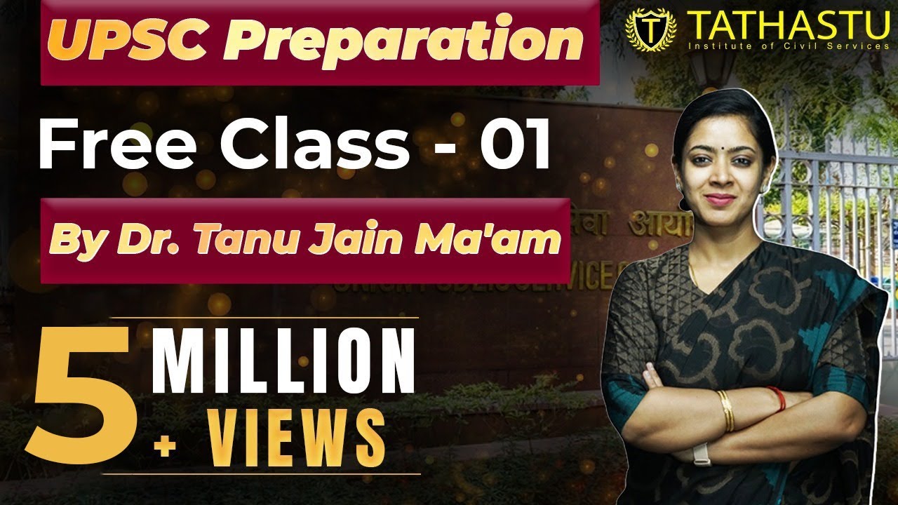 UPSC Preparation FREE Class 1 By Dr Tanu Jain Ma am Tathastu ICS upsc-preparation-free-class-1-by-dr-tanu-jain-ma-am-tathastu-ics
