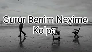 Kolpa_ Gurur Benim Neyime Resimi