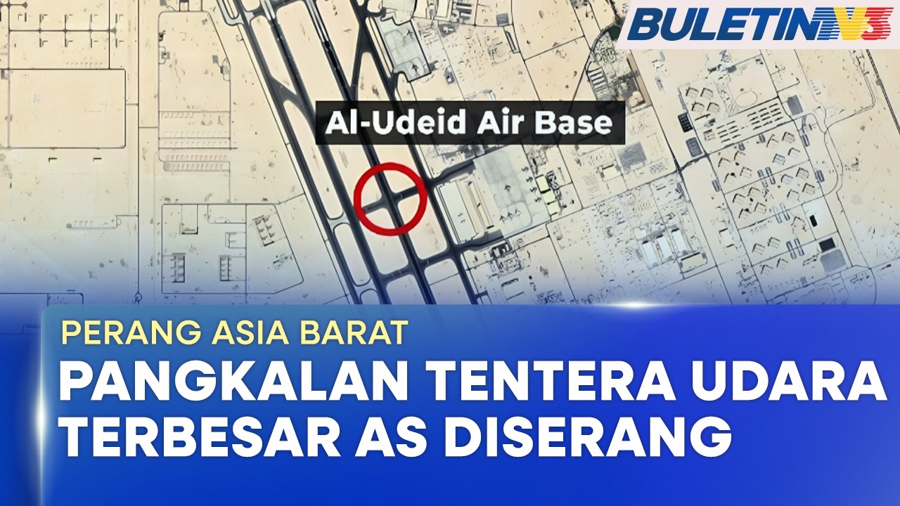 PERANG ASIA BARAT | Iran Serang Pangkalan Tentera Udara Terbesar AS Di Asia Barat (BU)
