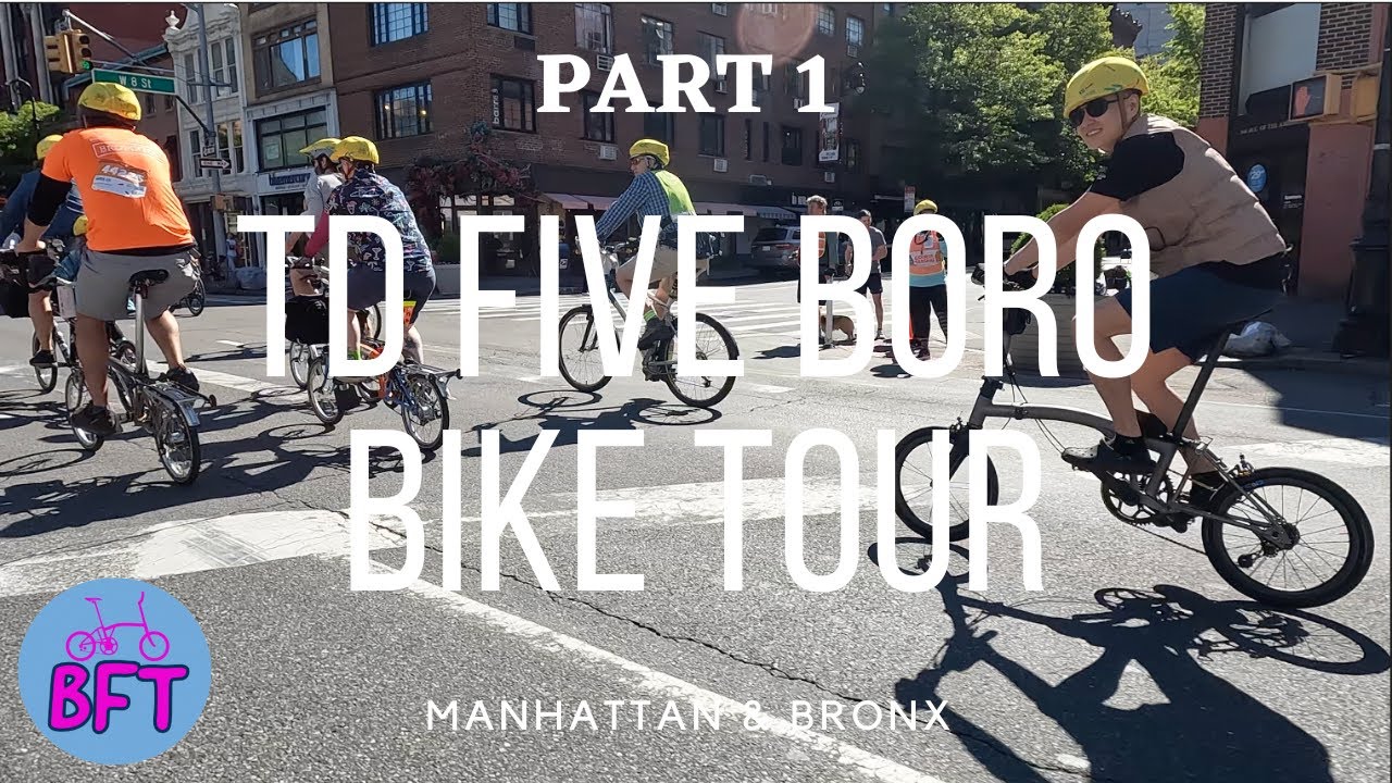 TD 5 BORO BIKE TOUR WITH FOLDING BIKES MANHATTAN & BRONX YouTube