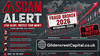GildenCrestCapital.co.uk Scam Broker Alert: Investors Report Withdrawal Fraud and Fake Tax Demands