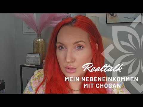 REALTALK: Nebeneinkommen mit Chogan!? Funktioniert das?