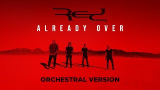 Red - ALREADY OVER - Orchestral Version (Unofficial)