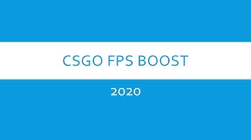 CSGO FPS Boost 2020