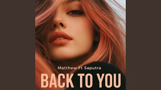 Download Lagu Back To You (Kembali Padamu) MP3 Download Lagu Back To You (Kembali Padamu) MP3