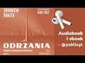 Odrzania. Zbigniew Rokita. Audiobook PL [Reportaż]