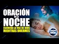 ORACIÓN DE LA NOCHE 🌜ORACIÓN PARA ESCUCHAR LA VOZ DE DIOS MIENTRAS DUERMES 😴🛌