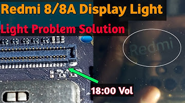 Redmi 8/8A Display Light Problem Solution | Redmi 8 lcd back light problem solution 💯