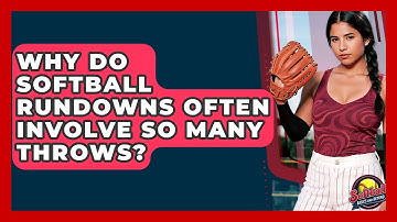 Why Do Softball Rundowns Often Involve So Many Throws? - Softball Basics and Beyond