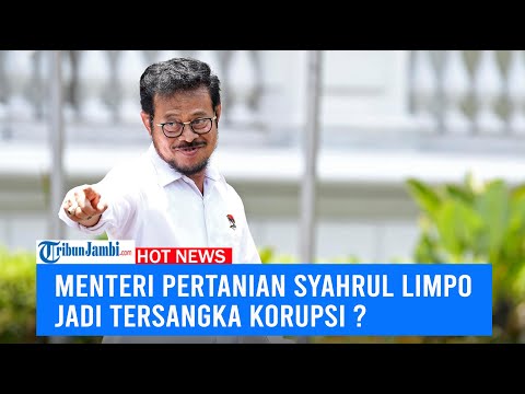 Menteri Pertanian Syahrul Limpo jadi Tersangka Korupsi ?