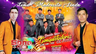 Banda Típica_CONQUISTADORES DEL NORTE_MADRECITA LINDA_Official Youtube