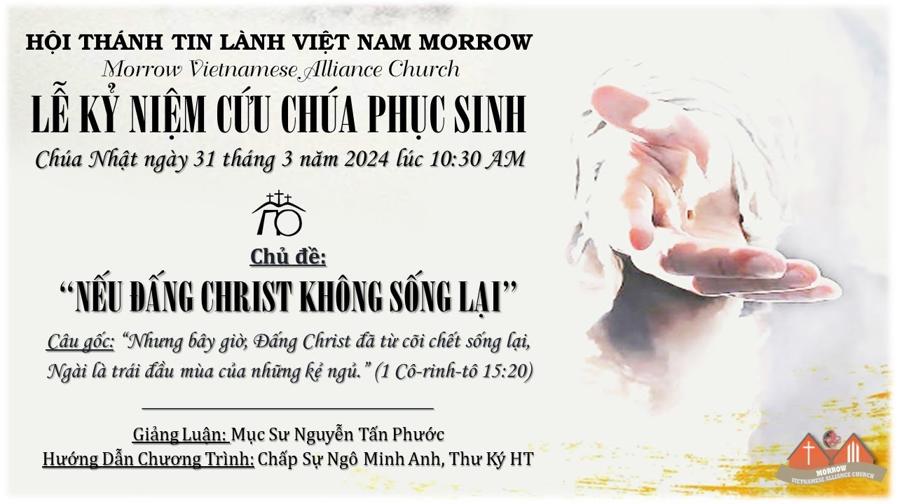 LỄ KỶ NIỆM CỨU CHÚA PHỤC SINH - Chúa Nhật ngày 31 tháng 3 năm 2024