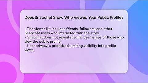 Does Snapchat Show Who Viewed Your Public Profile? - Everyday-Networking
