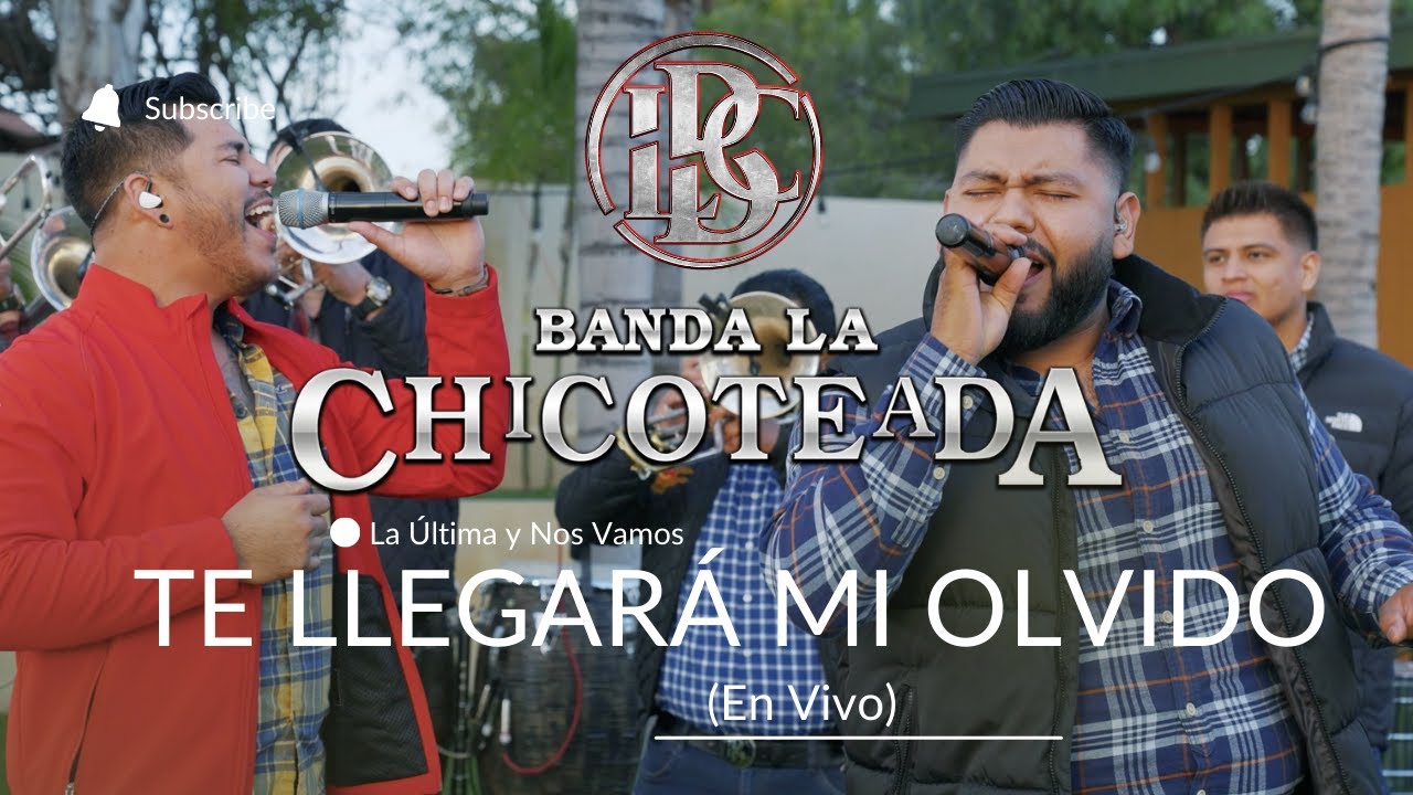 Banda La Chicoteada - Te Llegará Mi Olvido [En Vivo 2023]