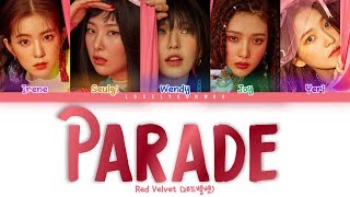 Red Velvet (레드벨벳) – Parade (안녕, 여름) Lyrics (Color Coded Han/Rom/Eng)