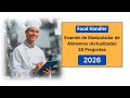 Examen de Manipulador de Alimentos 2026 (Actualizado) 30 Preguntas y Respuestas