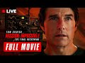 🔴 LIVE: Mission: Impossible – The Final Reckoning (2025) FULL MOVIE | Paramount Movies