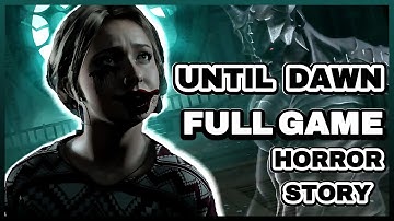 UNTIL DAWN REMAKE Gameplay Walkthrough FULL GAME [PS5 - Pc] - No Commentary