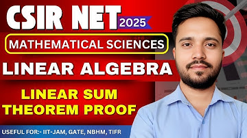 linear sum theorem proof vector subspace | vector subspace theorem | LINEAR ALGEBRA CSIR NET