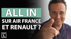 Fallait-il miser toutes ses économies sur Renault et AIR France ?