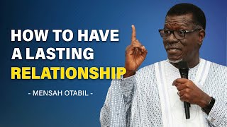 How To Have A Lasting Marriage: Mensah Otabil  |  Audio Sermon