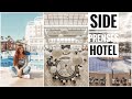 Обзор номера и отеля 5* в Турции | ВСЁ ВКЛЮЧЕНО | Side Prenses Hotel