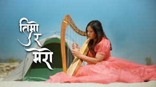 Miniatura de vídeo de "Timro Ra Mero ||Deborah Tiwari|| Official Music video|| New Nepali Christian Song 2022."