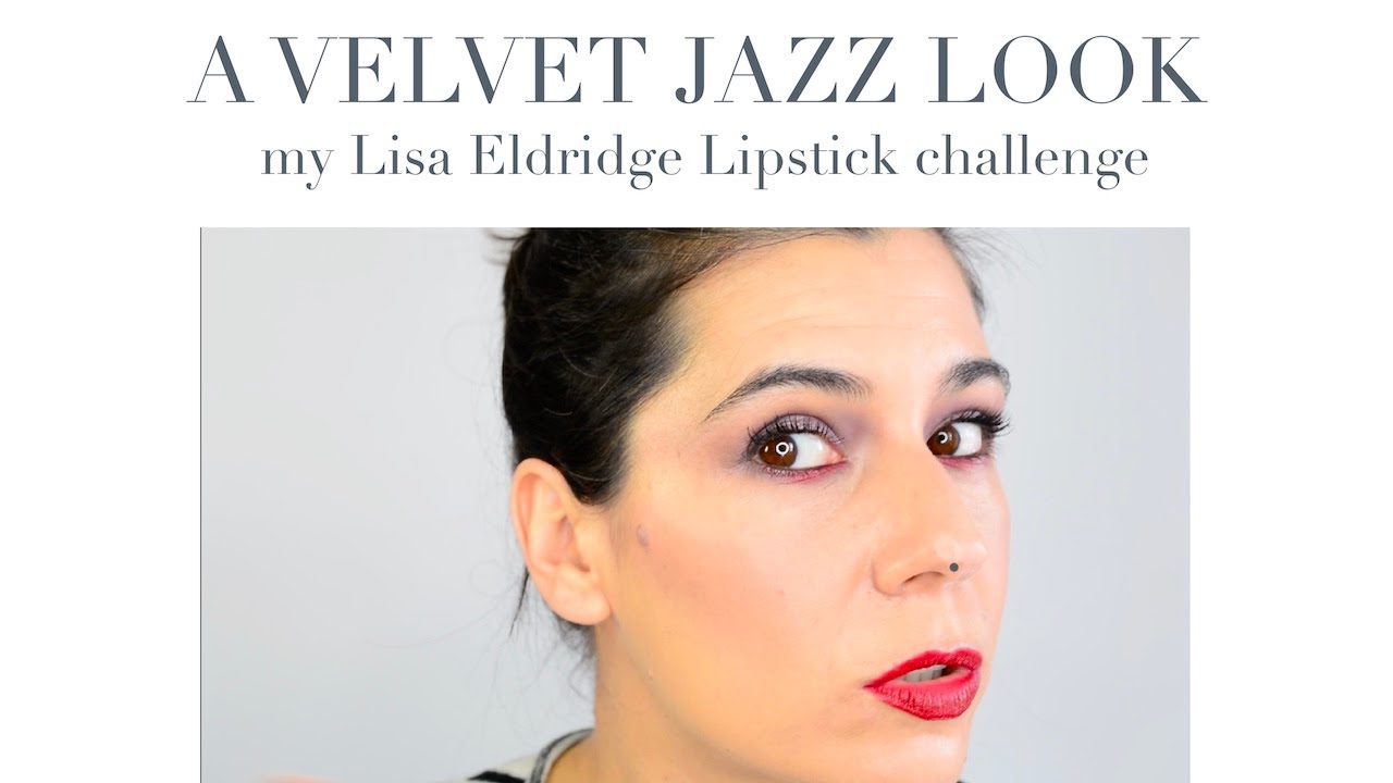 A Velvet Jazz look — Lisa Eldridge Lipstick Challenge 