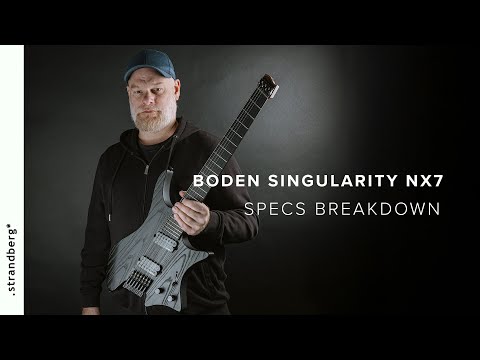 Boden Singularity NX 7 Pitch Black Specs Breakdown | .strandberg* Guitars