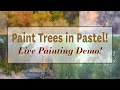 Paint convincing trees in pastels once and for all