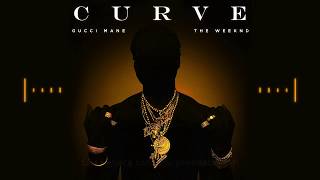 Gucci Mane - Curve ft. The Weeknd (Subtitulada al español)