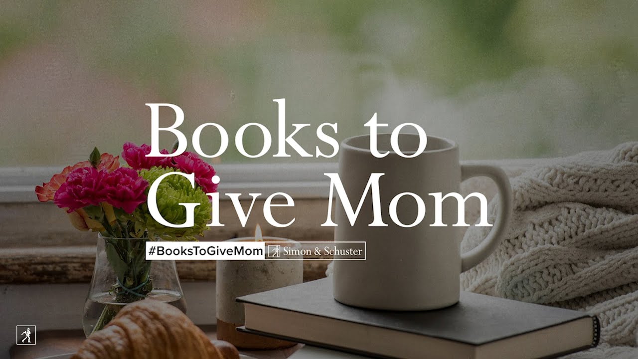 Happy Mother's Day 2020 from Simon & Schuster