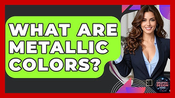 What Are Metallic Colors? - Graphic Design Nerd