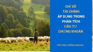 Download Chỉ Số Tài Chính áp Dụng Trong Phân Tích đầu Tư Chứng Khoán Video MP3 Chỉ Số Tài Chính áp Dụng Trong Phân Tích đầu Tư Chứng Khoán