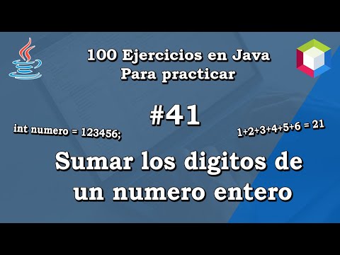 41. Sumar los digitos de un número | 💻 100 Ejercicios en Java para practicar ✅
