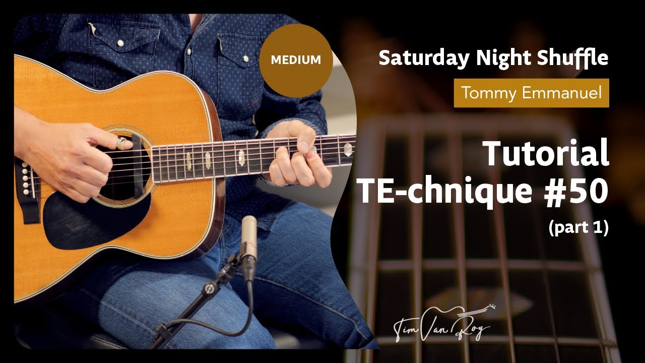 Saturday Night Shuffle (Tommy Emmanuel) - Tutorial (Part 1)