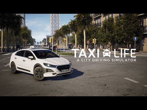 Taxi Life: A City Driving Simulator | Environments Trailer