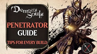 Penetrator Guide: Demon's Souls Remake Penetrator Boss Fight Tips and Tricks
