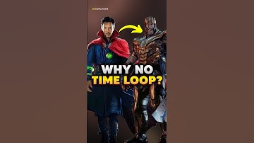 Why Strange Didn’t Use Time Loop to Stop Thanos? #avengers