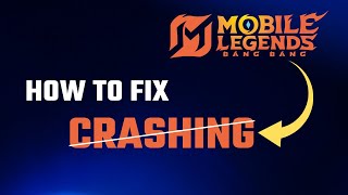 How to Fix Mobile Legends Crashing on Android 2025 | Mobile Legends Auto Close Problem | MLBB Crash