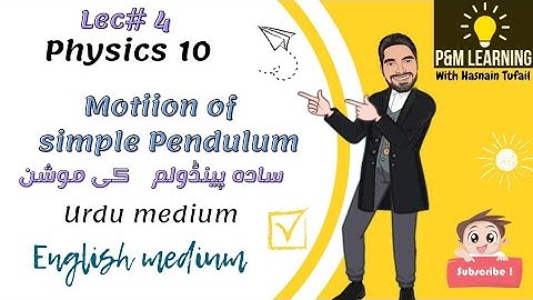 Simple Pendulum class 10 physics Urdu medium and English medium