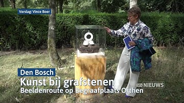 Beeldenroute langs de grafstenen op Begraafplaats Orthen: ‘Kunst is afleiding’ I Dtv Den Bosch
