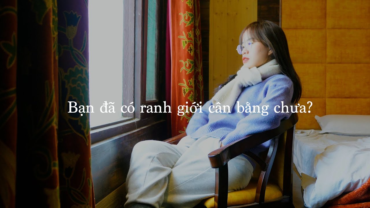#51 Bạn đã có ranh giới cân bằng chưa? | Tôi Đang Lớn (tập 4)