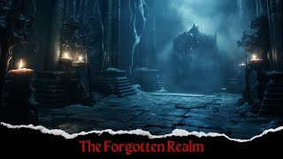 The Forgotten Realm - Dark and Mysterious Ambient D&D Music by Arondight Studios 1,899 views 8 months ago 1 hour
