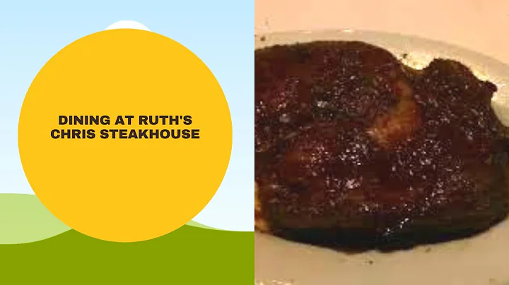 Dining at Ruth's Chris Steak House