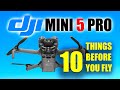 DJI Mini 5 PRO-10 Things You MUST DO FIRST Before You FLY! 🔥