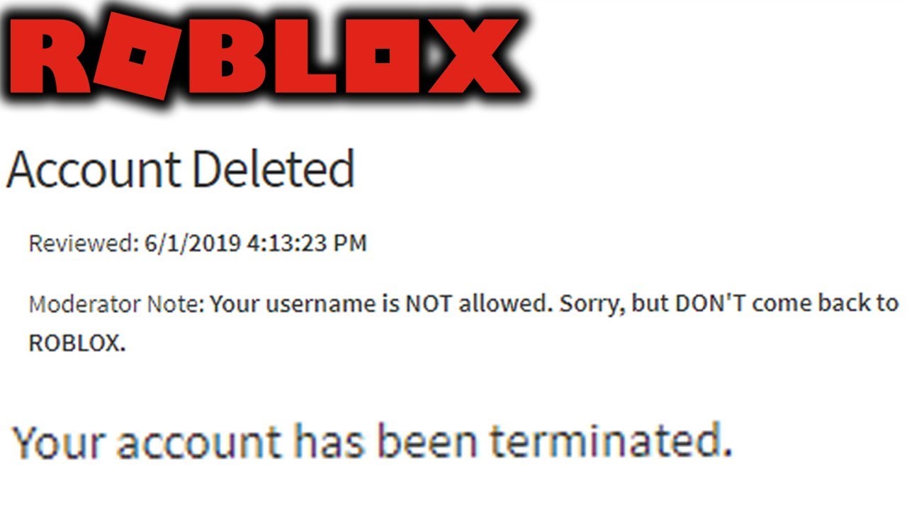 Roblox Terminated Me For My Username Youtube