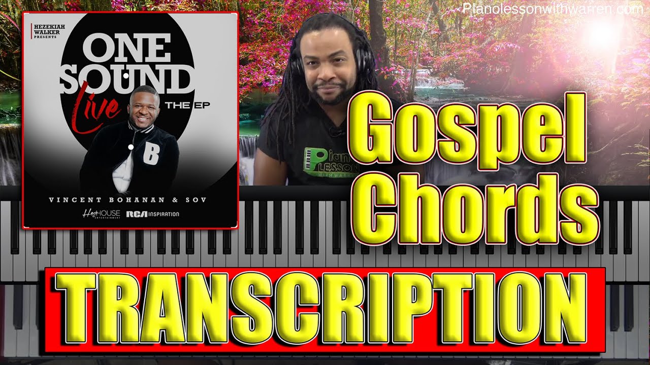 Gospel198 Chords Transcription (Vincent Bohanan - Any Day Now)